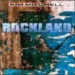 Kim Mitchell : Rockland